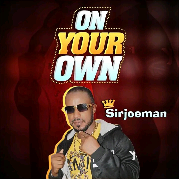 SirJoeMan--On-Your-Own-