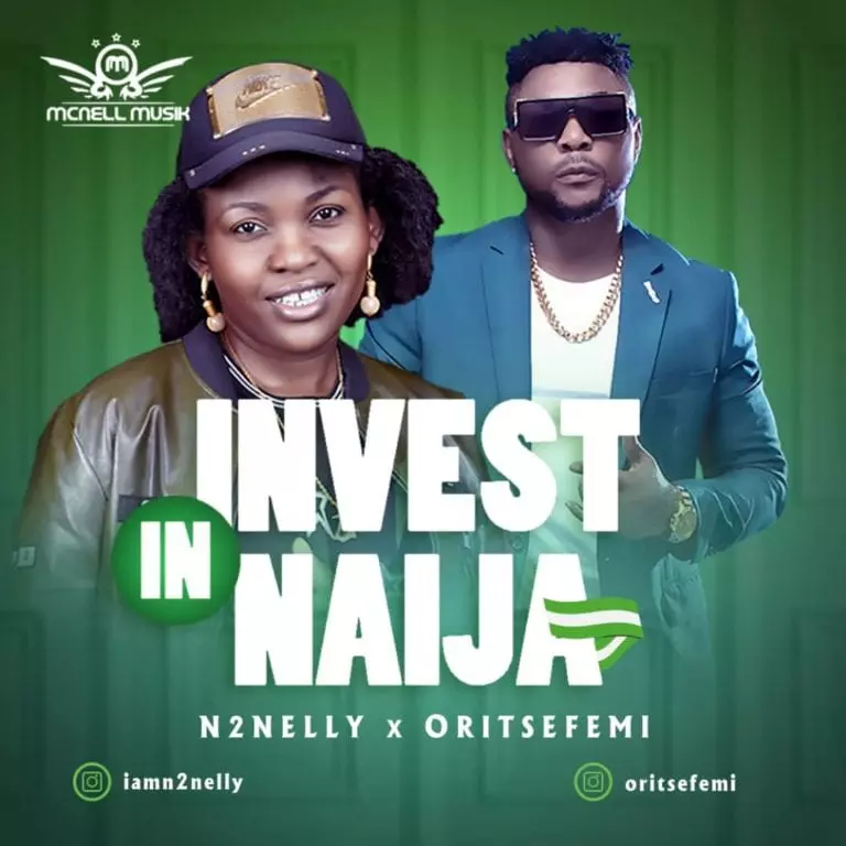 N2Nelly-Invest-In-Naija-Ft.-Oritse-Femi