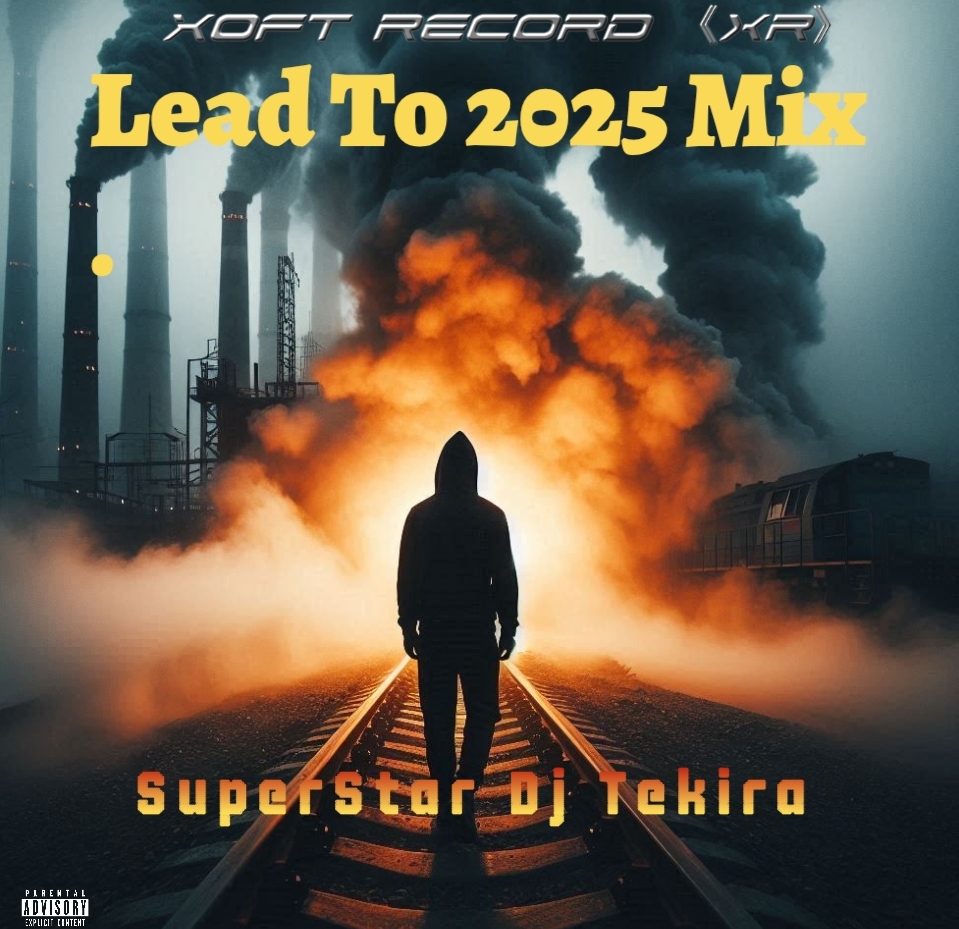 SuperStar-Dj-Tekira--Lead-To-2025-Mixtape-